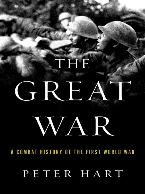 Title details for The Great War by Peter Hart - Available